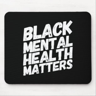 Black Mental Health Matters Therapy Geschenk Mousepad