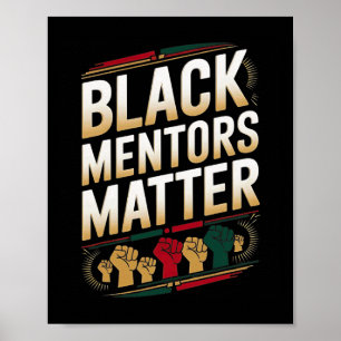 Black Mentors Problem Schwarze Geschichte Monat Zi Poster
