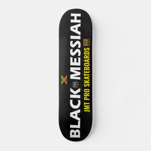 BLACK MESSIAH JMT SKATEBOARD (Vorderseite)