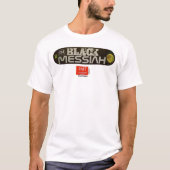 BLACK MESSIAH  SKATEBOARD T-Shirt (Vorderseite)