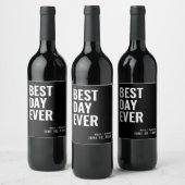 Black Modern Best Day Ever Wedding Wine Label Weinetikett (Flaschen)
