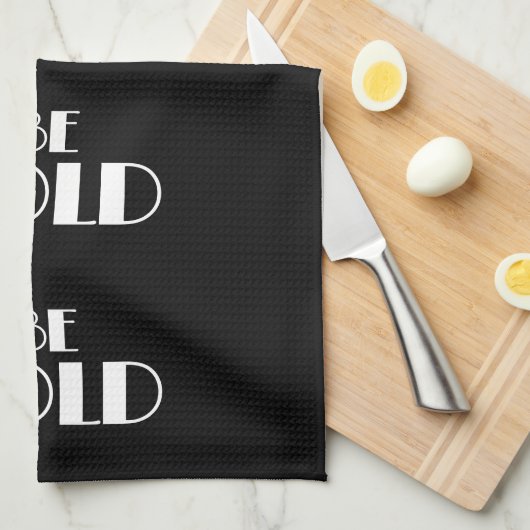 Black Modern Minimal BE BOLD Stilvoll Geschirrtuch (Viertel Falte)