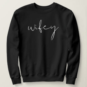 Black Modern Minimalistisch Edgy Schriftart Wifey Sweatshirt