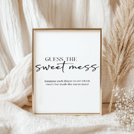 Black Modern Simple Script Baby Guess Sweet Mess Poster