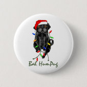 Black Mops Dog Bah Humpug Weihnachten Button (Vorderseite)