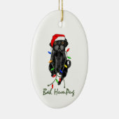 Black Mops Dog Bah Humpug Weihnachten Keramik Ornament (Rechts)