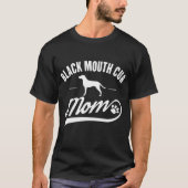 Black Mouth Cur Mama - Hundebesitzer Lover T-Shirt (Vorderseite)
