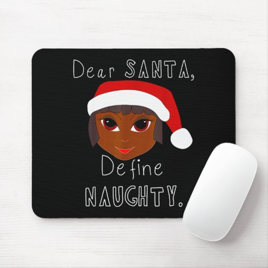 Black Mrs Claus Santa Define Naughty Black Family  Mousepad (Mit Mouse)