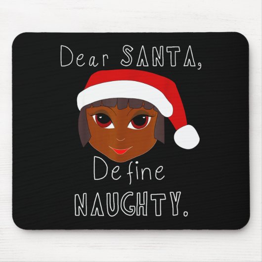 Black Mrs Claus Santa Define Naughty Black Family  Mousepad (Vorne)