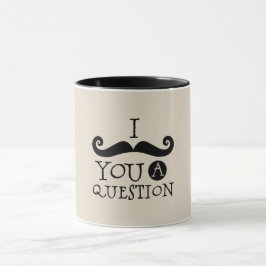 Black Mustache Sie eine Frage Spaß Vatertag Tasse
