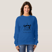 Black Mustache Spaß Sweatshirt (Vorne ganz)