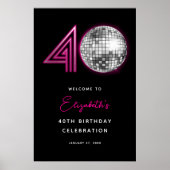 Black Neon Pink Disco Ball 40. Geburtstag Poster (Vorne)
