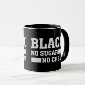 Black No Sugar No Cream Tasse (VorderseiteRechts)