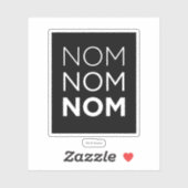 Black Nom Nom Nom Aufkleber (Blatt)