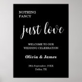 Black Nothing Fancy Just Love Wedding Welcome Poster (Vorne)