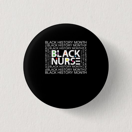 Black Nurse Black History Month (2) Button (Vorderseite)