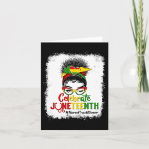 Black Nurse Practitioner Messy Bun Celebrate Junet Karte