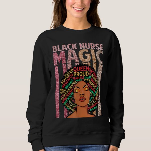 Black Nurses Magic Melanin Pflege Afrikanischen St Sweatshirt (Vorderseite)
