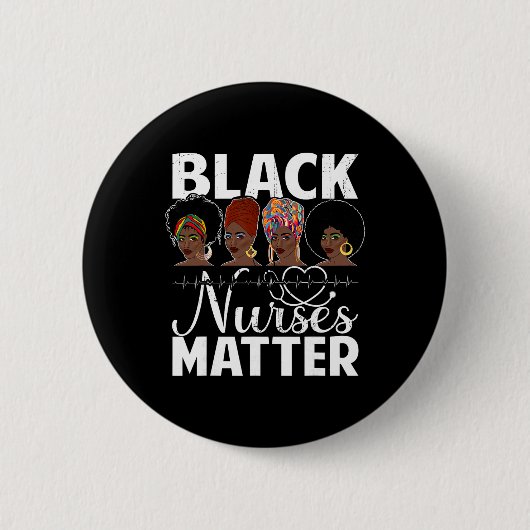 Black Nurses Problem - African American Afro Nurse Button (Vorderseite)