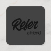 Black on Black Refer a Friend Empfehlungskarte (Vorderseite)
