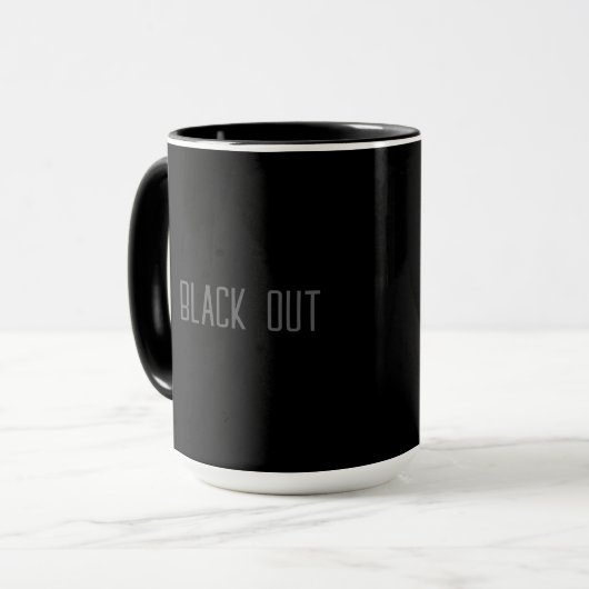 Black Out - Typografie-Mug Tasse (Vorderseite Links)