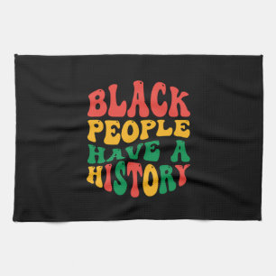 black_people_have_a_history_01 geschirrtuch