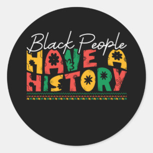 black_people_have_a_history_02 runder aufkleber