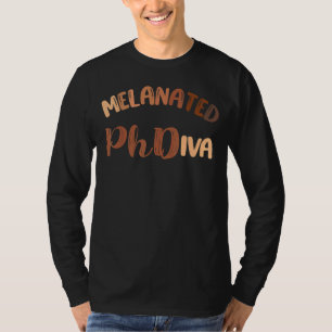 Black Phd Abschluss Phdiva Niedlich Melanated Woma T-Shirt