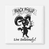 Black Phillip Butter Ziegenmagnet Magnet (Vorne)