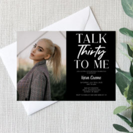 Black Picture spricht dreißig zu mir am 30. Geburt Einladung