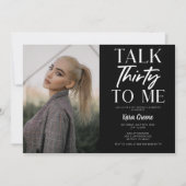 Black Picture spricht dreißig zu mir am 30. Geburt Einladung (Vorderseite)