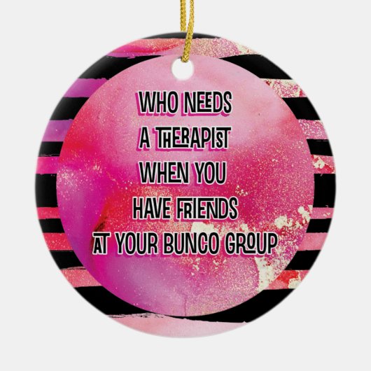 Black Pink Funny Bunco Group Friend Keramik Ornament (Vorne)