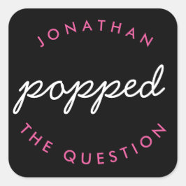 Black Pink He Popped the Question-Gastgeschenk Hoc Quadratischer Aufkleber