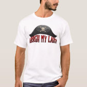 Black Pirate Hat mit Red Text 'Arrgh My Lads'! T-Shirt (Vorderseite)