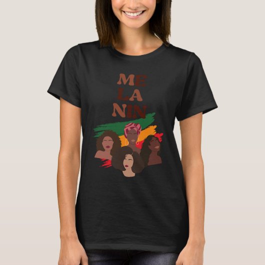 Black Pride Melanin Graphic For Women Afro Queens T-Shirt (Vorderseite)