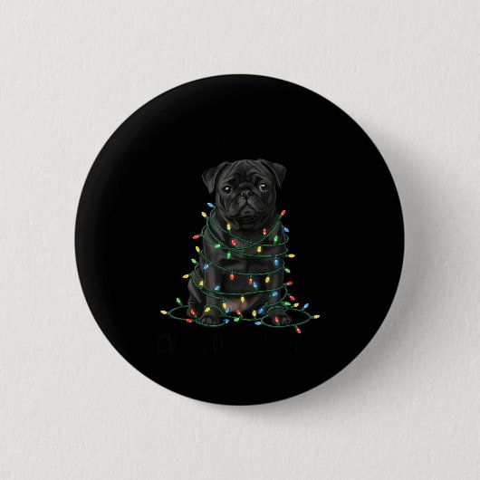 Black Pug Christmas I'm Fine Everything Is Fine Button (Vorderseite)