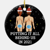 Black Putting alles hinter uns im Jahr 2021 Keramik Ornament (Hinten)