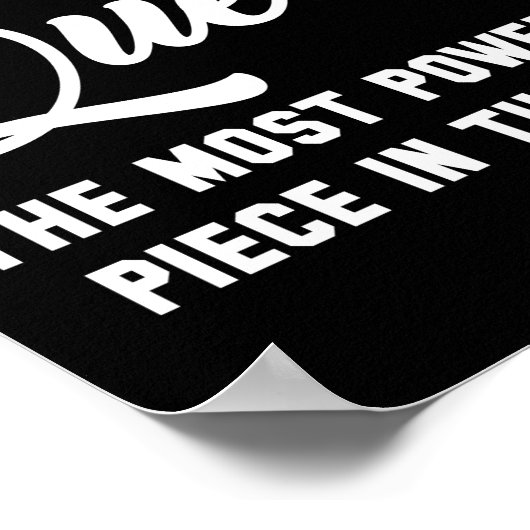 Black Queen am mächtigsten Stück im Spielschach Poster (Ecke)