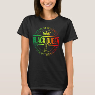 Black Queen die mächtigste schwarze Geschichte T-Shirt