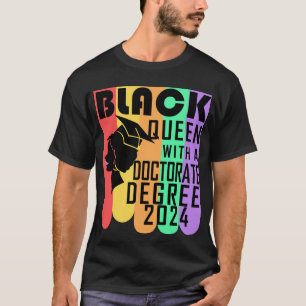 Black Queen Doctorate Degree PhD Abschluss 2024 T-Shirt