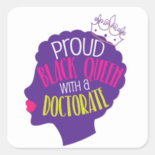 Black Queen Doctorate Degree PhD Abschluss Gift Quadratischer Aufkleber