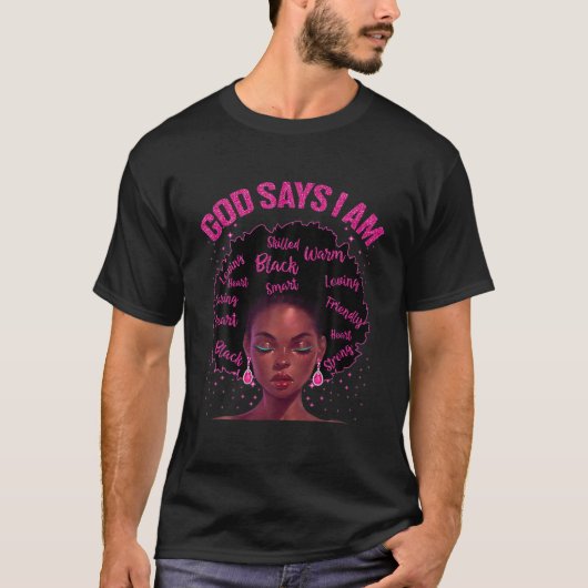 Black Queen God sagt, ich bin schwarze Melanin Ges T-Shirt (Vorderseite)
