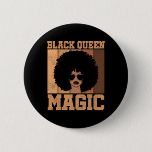 Black Queen Magic Black History Montag Afro Hair W Button