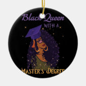 Black Queen Masters Degree Abschluss Keramik Ornament (Vorne)