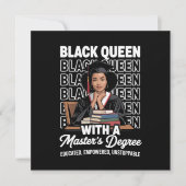 Black Queen Masters Degree Graduation Educated  Einladung (Vorderseite)