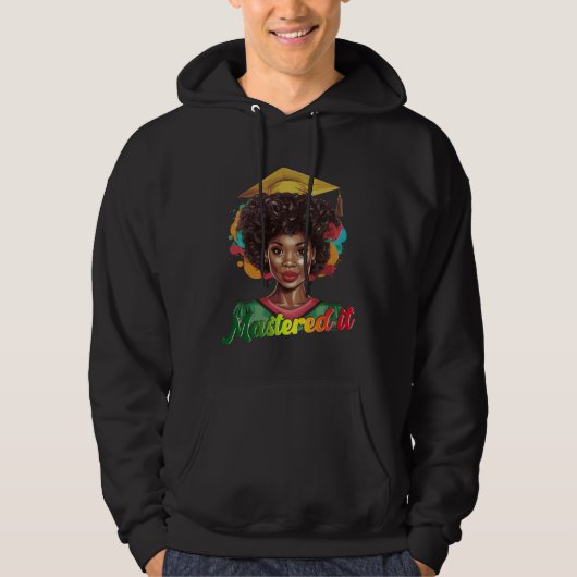 Black Queen Masters Graduation Girl Mastered It 1 Hoodie (Vorderseite)
