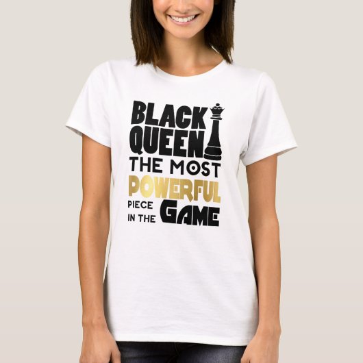 Black Queen Most Power Piece T-Shirt (Vorderseite)