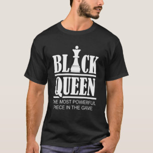 Black Queen Most Power Schach Afroamerikaner T-Shirt