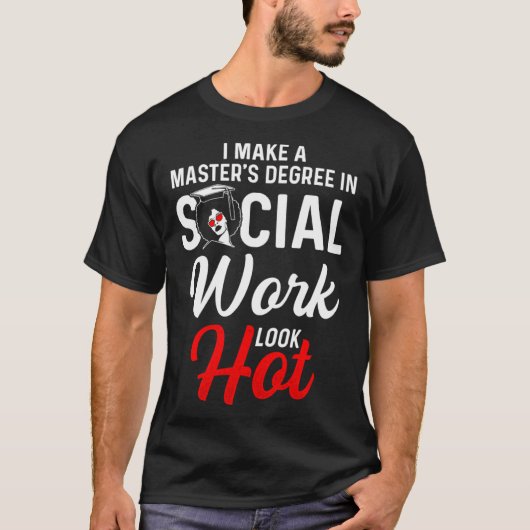 Black Queen MSW Social Work Look Hot Masters Gradu T-Shirt (Vorderseite)