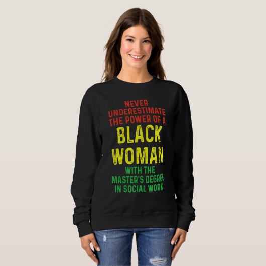 Black Queen Msw Social Work Master Abschluss Sweatshirt (Vorne ganz)